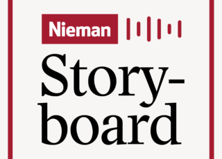 Introducing the Nieman Storyboard podcast: Stories from journalists, in their own words
